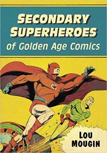 تحميل Secondary Superheroes of Golden Age Comics