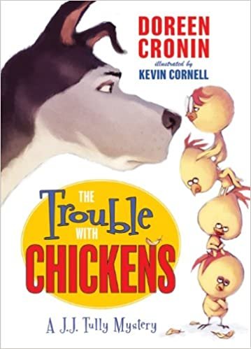 The Trouble with Chickens (J.J. Tully Mysteries (Hardcover)) indir