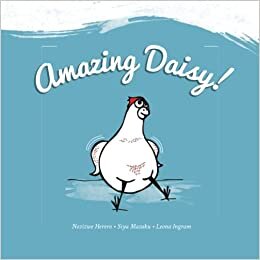 تحميل Amazing Daisy: A Story of How Practice Makes Perfect!