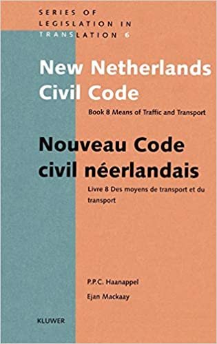جديدة بهولندا Civil رمز/Nouveau رمز neerlandais الأهلية ، كتاب (سلسلة التشريع ترجمة) (BK. 8)
