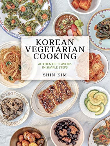 ダウンロード  Korean Vegetarian Cooking: Authentic Flavors in Simple Steps (English Edition) 本