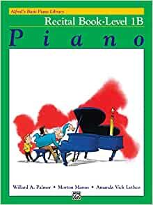 Alfred's Basic Piano Library: Recital Book Level 1B