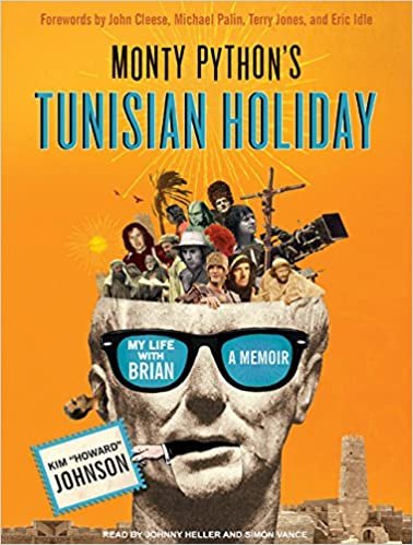ダウンロード  Monty Python's Tunisian Holiday: My Life With Brian, Library Edition 本