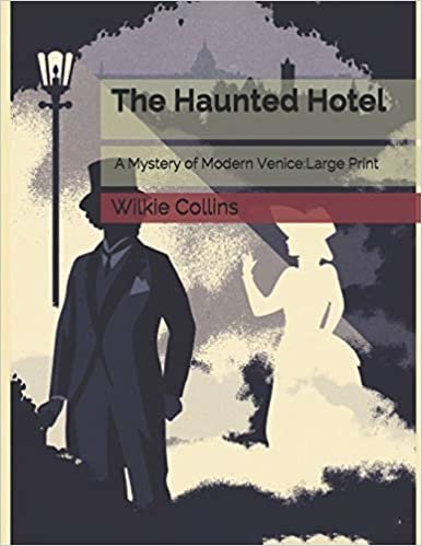 تحميل The Haunted Hotel: A Mystery of Modern Venice: Large Print