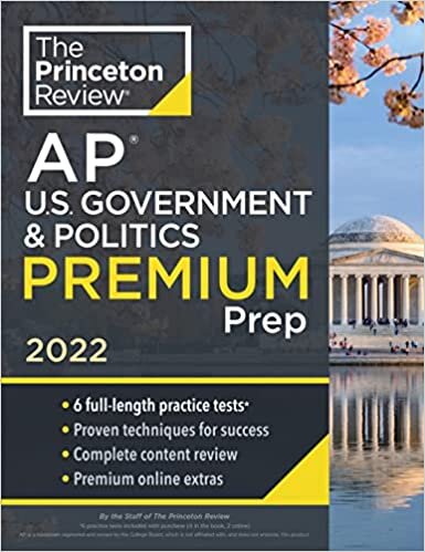 indir Princeton Review AP U.S. Government &amp; Politics Premium Prep, 2022: 6 Practice Tests + Complete Content Review + Strategies &amp; Techniques (2022) (College Test Preparation)