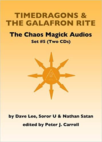 ダウンロード  Chaos Magick Audios CD: Volume V: Timedragons & the Galafron Rite 本