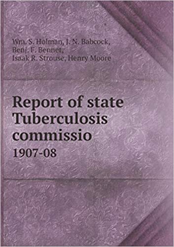 indir Report of State Tuberculosis Commissio 1907-08