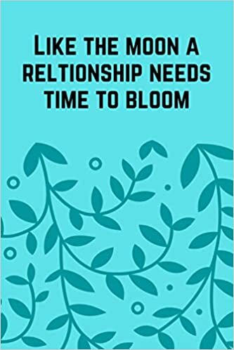 indir Like the moon a reltionship needs time to bloom : 120 pages, (6x9) inches in size, matte cover.: 120 dot grid pages 6 x 9 inches Matte cover Soft cover (paperback)