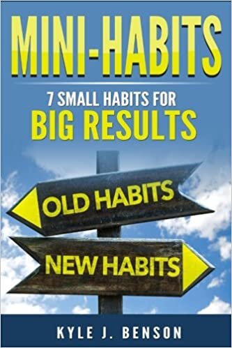 indir Mini-Habits: 7 Small Habits for Big Results