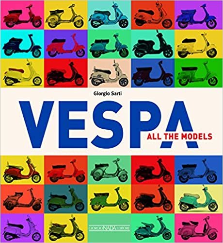 ダウンロード  Vespa: All the models 本