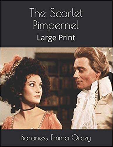 تحميل The Scarlet Pimpernel: Large Print