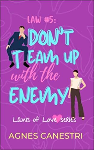 تحميل Law #5: Don&#39;t Team Up with the Enemy: A Sweet Enemies to Lovers Office Romance