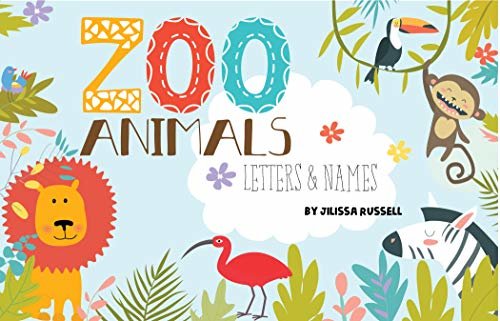 ダウンロード  Zoo Animals : Letters & Names (English Edition) 本