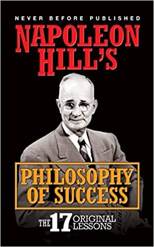 اقرأ Napoleon Hill's Philosophy of Success: The 17 Original Lessons الكتاب الاليكتروني 