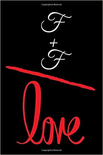 F+F=LOVE: Small Bride Journal for Notes, Thoughts, Ideas, Reminders, Lists to do, Planning, Funny Bride-to-Be or Engagement Gift indir