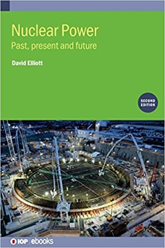 تحميل Nuclear Power (Second Edition): Past, present and future