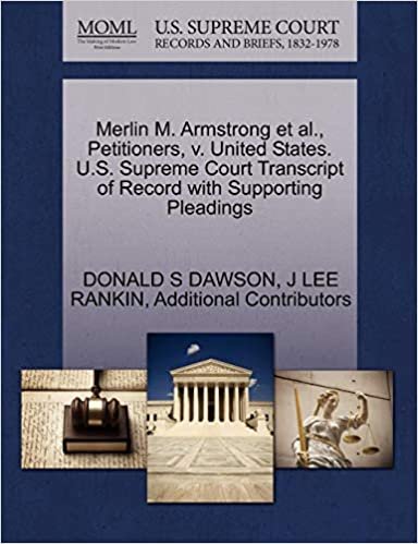 indir Merlin M. Armstrong et al., Petitioners, v. United States. U.S. Supreme Court Transcript of Record with Supporting Pleadings