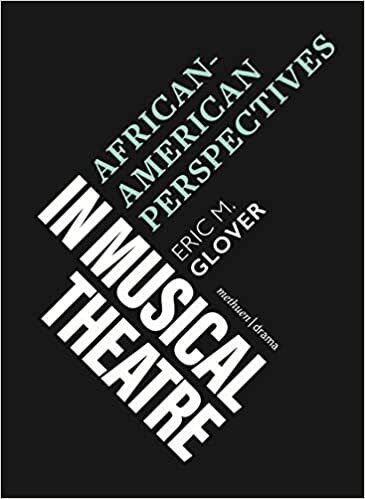 ダウンロード  African-american Perspectives in Musical Theatre (Topics in Musical Theatre) 本