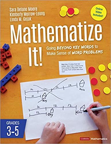 اقرأ Mathematize It!: Going Beyond Key Words to Make Sense of Word Problems, Grades 3-5 الكتاب الاليكتروني 