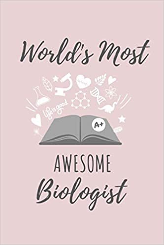 World's Most Awesome Biologist: A5 Geschenkbuch PUNKTIERT zum Biologie Studium - Notizbuch für Bio Studenten - witziger Spruch zum Abitur - Studienbeginn - Erstes Semester - Pruefung - Geburtstag