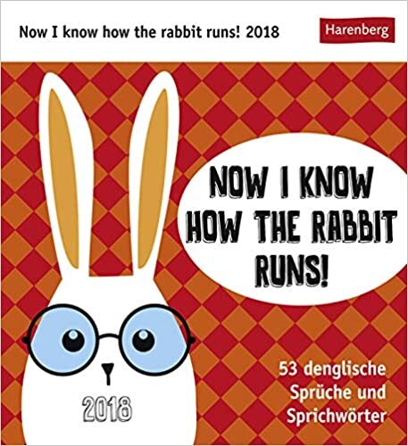 ダウンロード  Now I know how the rabbit runs Postkartenkalender 2024: 53 denglische Sprueche und Sprichwoerter 本