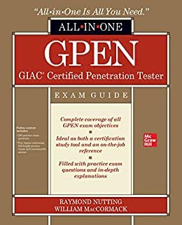 GPEN GIAC Certified Penetration Tester All-in-One Exam Guide (English Edition)