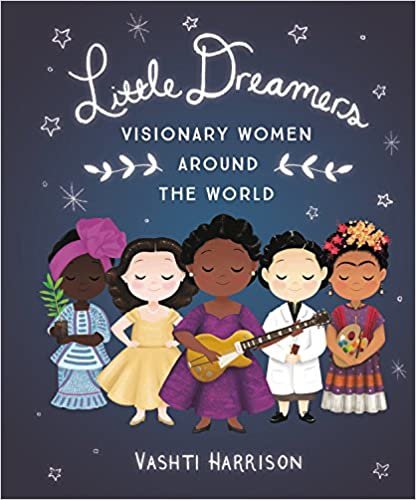 ダウンロード  Little Dreamers: Visionary Women Around the World (Vashti Harrison) 本