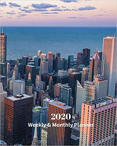 2020 Weekly and Monthly Planner: Chicago Skyline - Monthly Calendar with U.S./UK/ Canadian/Christian/Jewish/Muslim Holidays– Calendar in Review/Notes 8 x 10 in.-Illinois Travel Vacation indir
