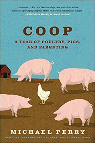 COOP: A Family, a Farm, and the Pursuit of One Good Egg (P.S.) indir