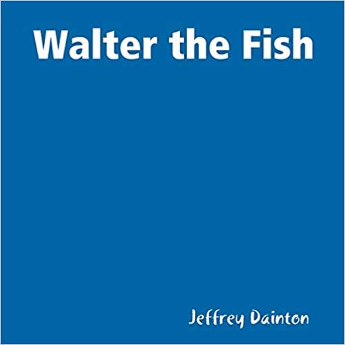 Walter the Fish
