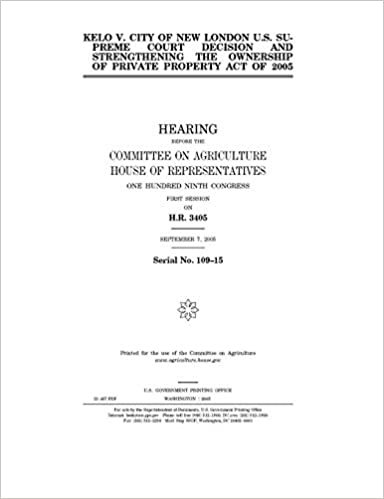 indir Kelo v. City of New London U.S. Supreme Court decision and Strengthening the Ownership of Private Property Act of 2005