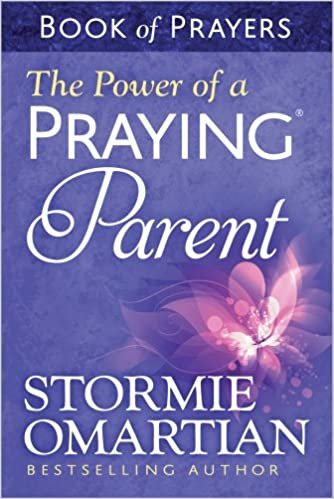 ダウンロード  The Power of a Praying Parent: Book of Prayers 本