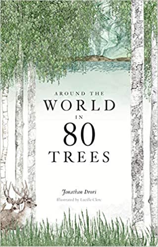 ダウンロード  Around the World in 80 Trees: (The perfect gift for tree lovers) 本
