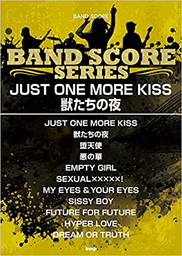 バンドスコア JUST ONE MORE KISS / 獣たちの夜 (楽譜) ダウンロード