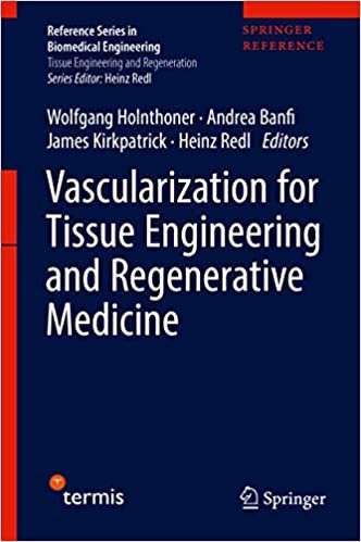 ダウンロード  Vascularization for Tissue Engineering and Regenerative Medicine (Reference Series in Biomedical Engineering) 本