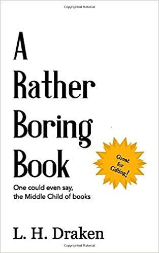 indir A Rather Boring Book: One could even say, the Middle Child of books