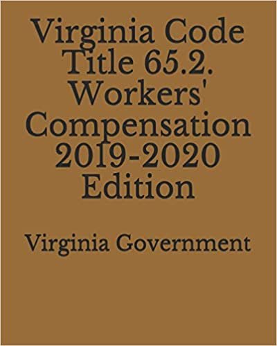اقرأ Virginia Code Title 65.2. Workers' Compensation 2019-2020 Edition الكتاب الاليكتروني 