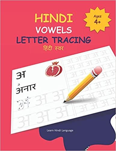 تحميل Hindi Vowels Letter Tracing: Hindi Alphabet Practice Workbook - Trace and Write Hindi Letters
