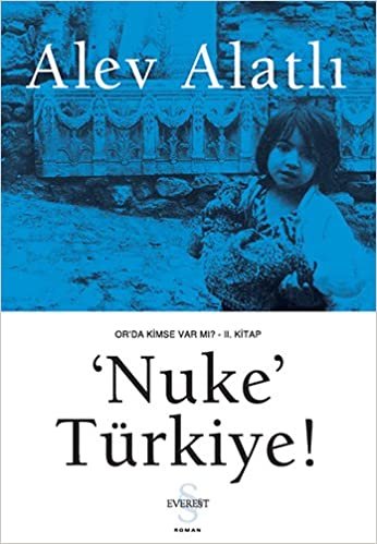 'Nuke' Türkiye!: Or'da Kimse Var mı? 2. Kitap indir