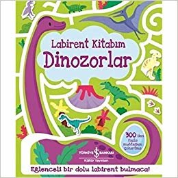 Labirent Kitabım Dinozorlar: Eğlenceli Bir Dolu Labirent Bulmaca! indir