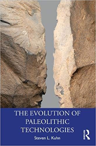 The Evolution of Paleolithic Technologies (Routledge Studies in Archaeology)