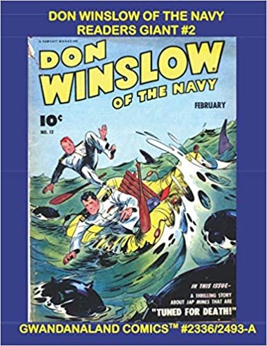 indir Don Winslow Of The Navy Readers Giant #2: Gwandanaland Comics #2336/2493-A: Exciting Patriotic Golden Age Action - Econcomical Black &amp; White Version