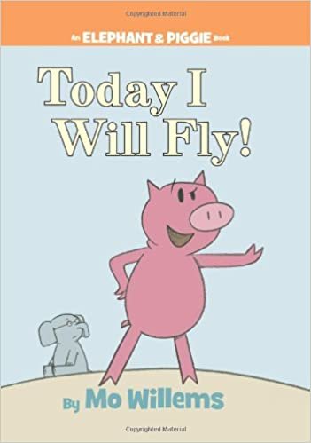 ダウンロード  Today I Will Fly! (An Elephant and Piggie Book) 本
