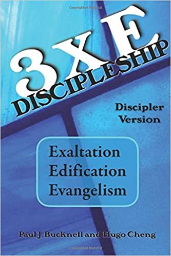 3xE Discipleship-Discipler Version: Exaltation, Edification, Evangelism indir