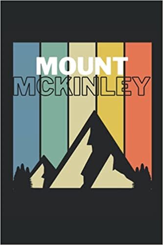 2022 Mount McKinley National Park Planner: An Adorable Mount McKinley Planner for 2022 (Mount McKinley Gifts)