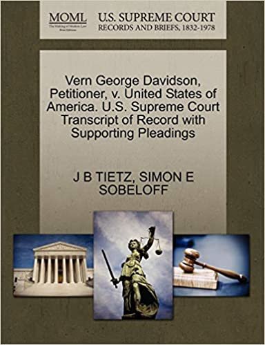 Vern George Davidson, Petitioner, v. United States of America. U.S. Supreme Court Transcript of Record with Supporting Pleadings indir