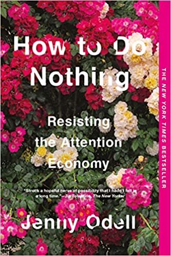 ダウンロード  How to Do Nothing: Resisting the Attention Economy 本