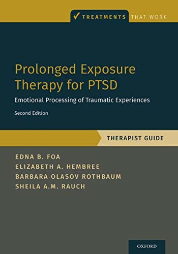 ダウンロード  Prolonged Exposure Therapy for PTSD: Emotional Processing of Traumatic Experiences - Therapist Guide (Treatments That Work) (English Edition) 本