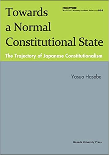ダウンロード  Towards a Normal Constitutional State: The Trajectory of Japanese Constitutionalism (早稲田大学学術叢書) 本