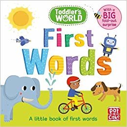 Toddler's World: First Words: A little board book of first words with a fold-out surprise indir